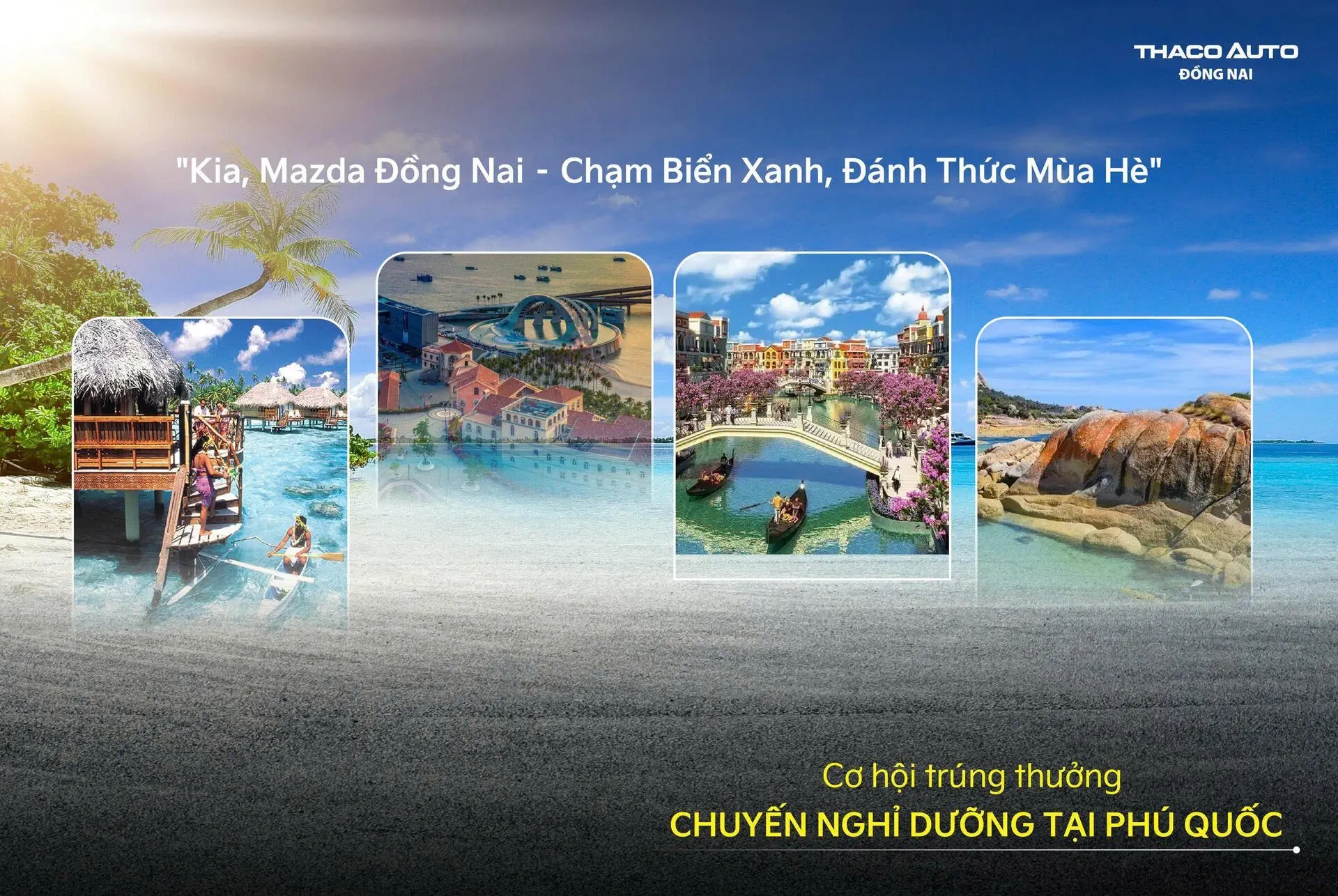 Trải nghiệm mùa he rực rỡ cùng THACO AUTO Đồng Nai với chuyến nghỉ dưỡng dành cho 2 người tại Phú Quốc