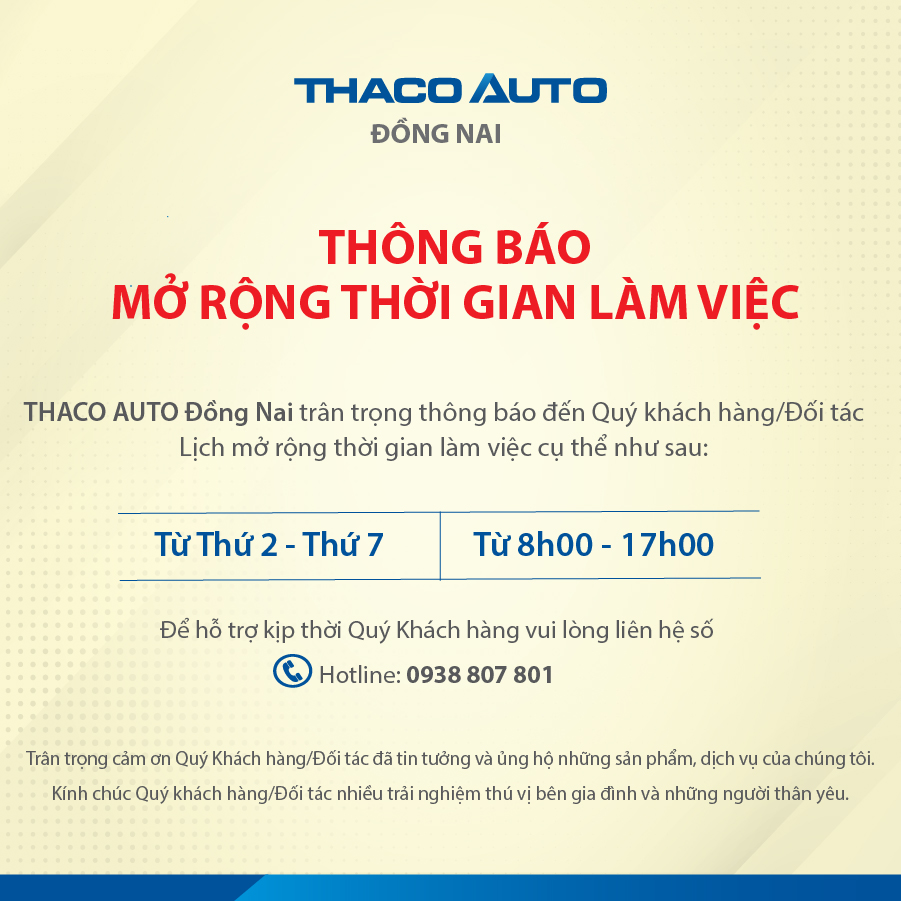 THÔNG BÁO MỞ RỘNG THỜI GIAN LÀM VIỆC TẠI THACO AUTO ĐỒNG NAI